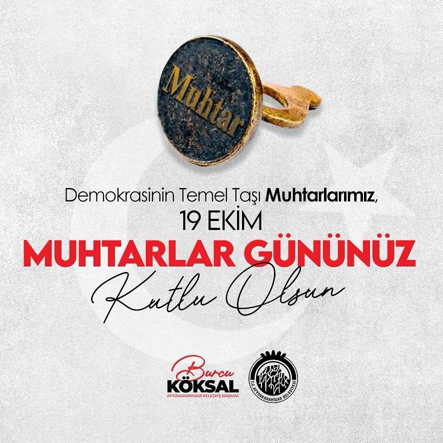 “Demokrasimizin Temel Taşları Muhtarlarımızdır”