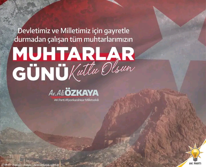MİLLETVEKİLİ ALİ ÖZKAYA'DAN MUHTARLAR GÜNÜ MESAJI