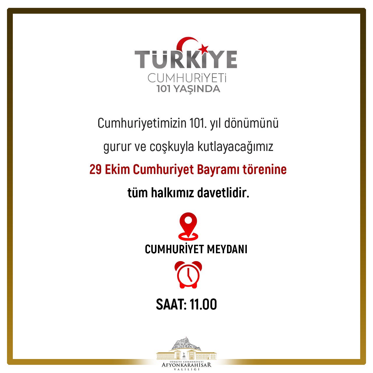 Afyonkarahisar Valiliği duyurdu!  Cumhuriyet'in 101. Yılı Afyonkarahisar'da Coşkuyla Kutlanacak