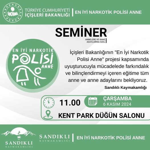 SANDIKLI KAYMAKAMLIĞI “EN İYİ NARKOTİK POLİSİ ANNE” PROJESİNE TÜM ANNELERİ DAVET ETTİ