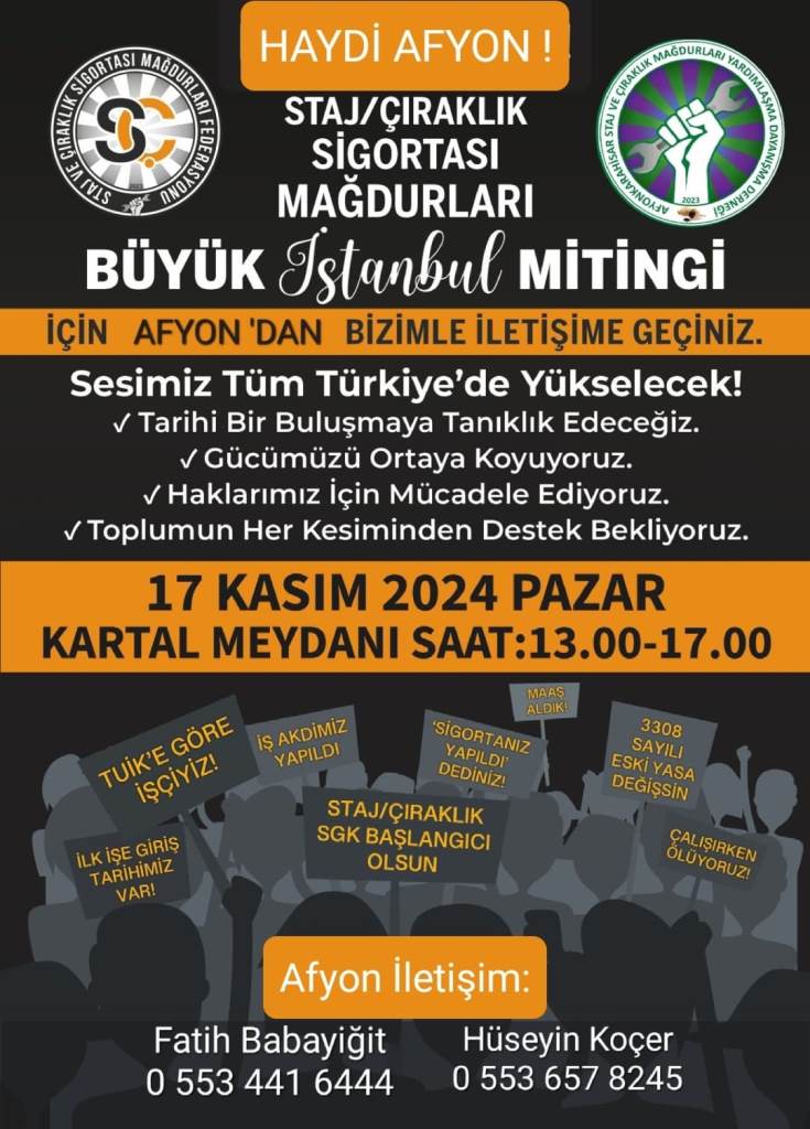 STAJYER VE ÇIRAKLAR KARTAL'DAN HAYKIRACAK!