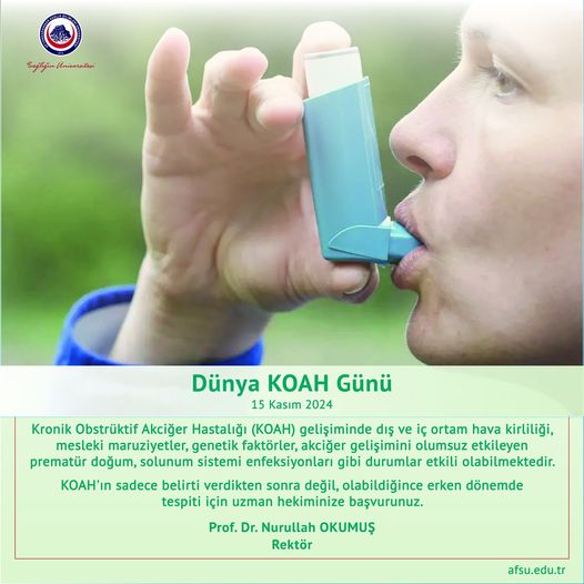 REKTÖR OKUMUŞ DÜNYA KOAH GÜNÜNÜN ÖNEMİNE DEĞİNDİ