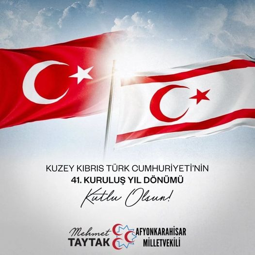 MİLLETVEKİLİ TAYTAK, YAVRU VATAN’IN 41. KURULUŞ YILDÖNÜMÜNÜ KUTLADI