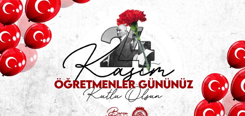 Başkan Köksal, 24 Kasım Öğretmenler Günü’nü Kutladı