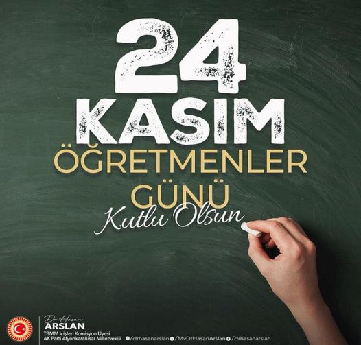 MİLLETVEKİLİ ARSLAN 24 KASIM ÖĞRETMENLER GÜNÜNÜ KUTLADI