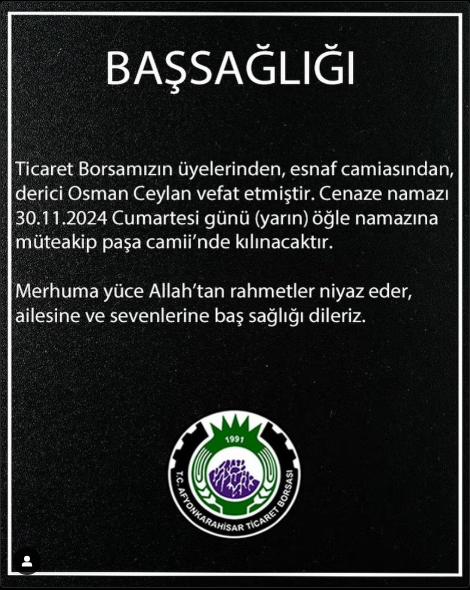 Afyonkarahisar Ticaret Borsası Üyesi Osman Ceylan Hayatını Kaybetti