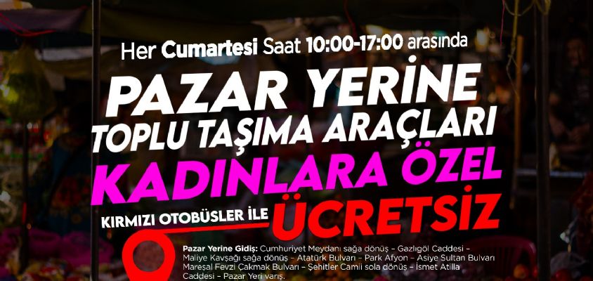 Afyon’da Kırmızı Pazar Araçları Hizmete Başlıyor!