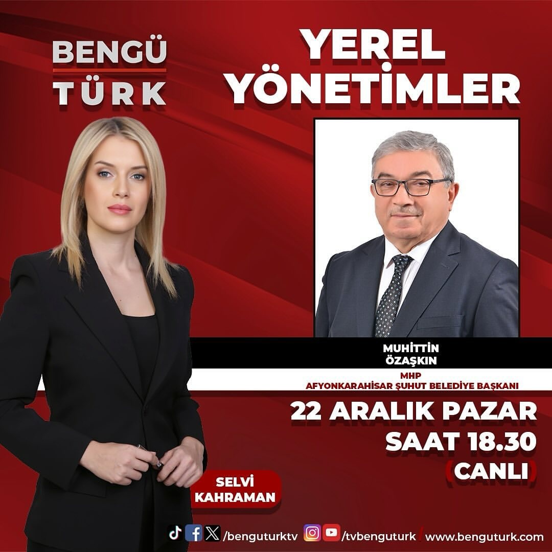 Başkan Özaşkın  Bengütürk TV’de Şuhut’u Tanıtacak