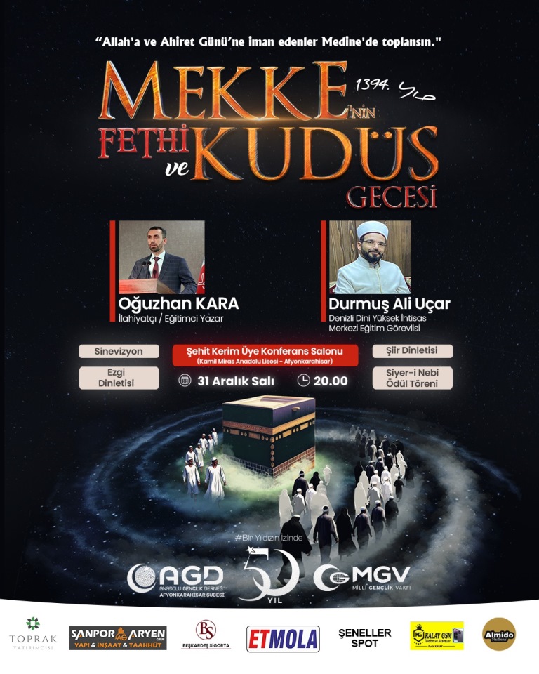 MEKKE'NİN FETHİ VE KUDÜS GECESİ 31 ARALIK'TA
