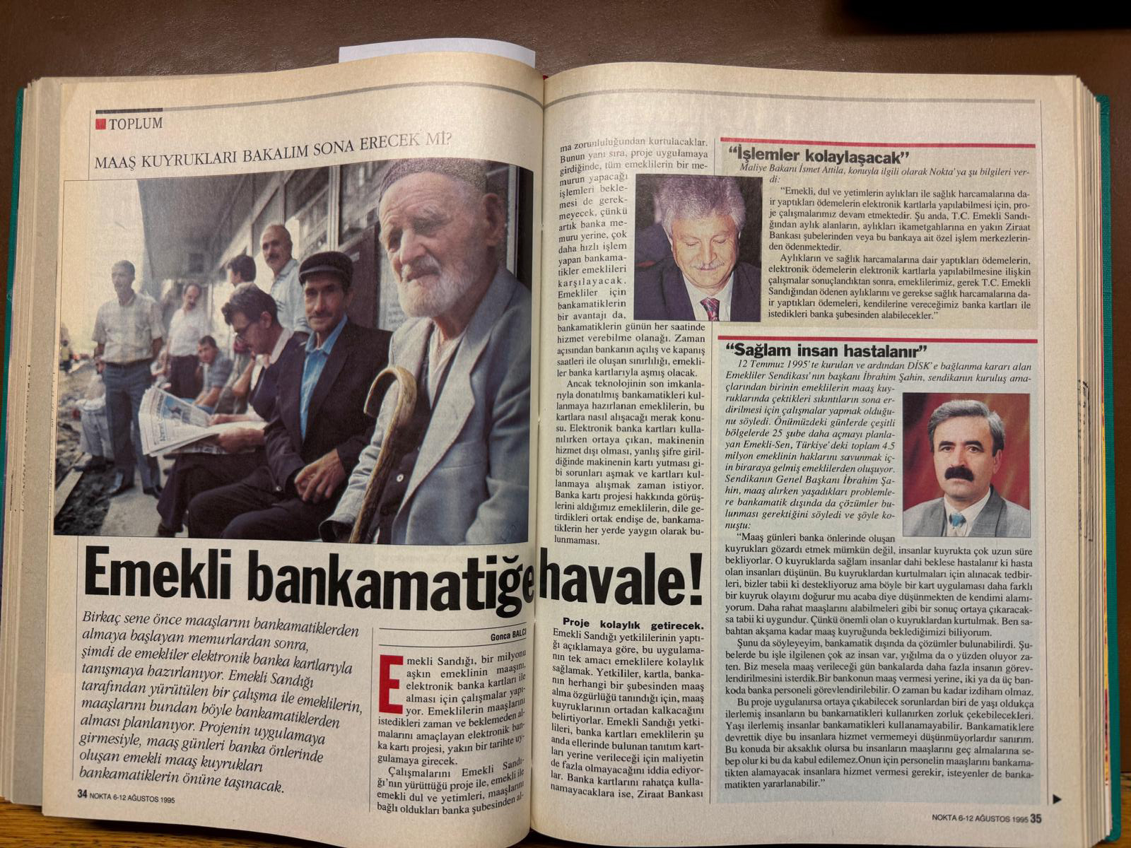 EMEKLİLERDEN İSMET ATTİLA’NIN “BANKAMATİK VİZYONER PROJESİ” HATIRLATMASI