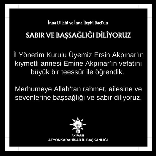 AK Partili Akpınar  Anne Acısı Yaşadı