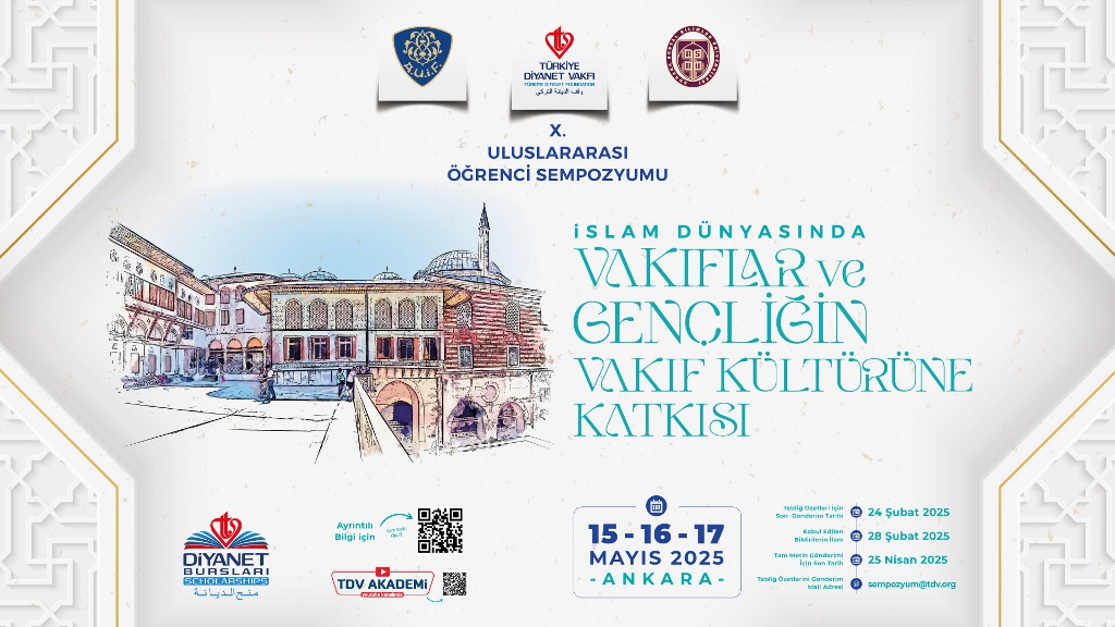 TDV 10. ULUSLARARASI ÖĞRENCİ SEMPOZYUMU’NA BAŞVURULAR BAŞLADI
