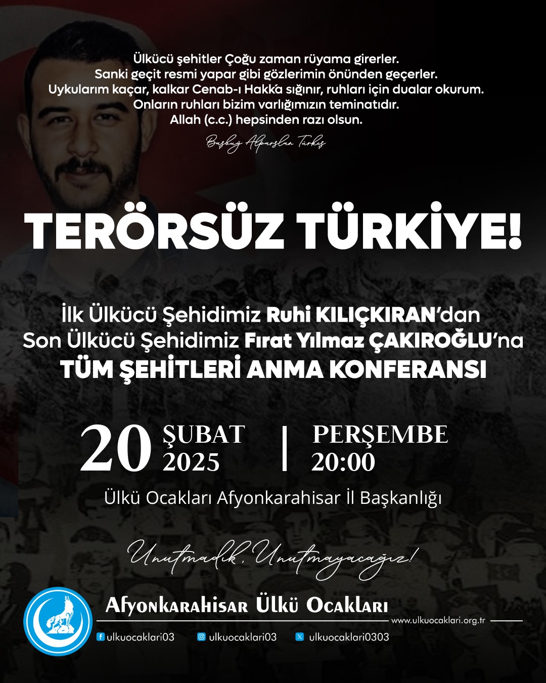 Afyonkarahisar Ülkü Ocakları’ndan Anlamlı Etkinlik! Şehitleri Anma Konferansı Düzenlenecek
