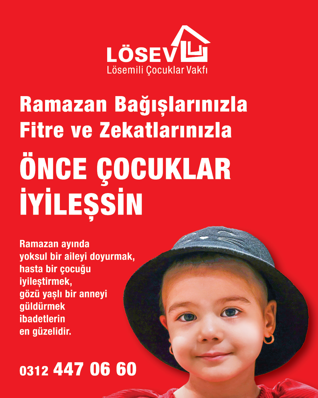 Fitre ve Zekatlarınızla Çocuklara Umut Olun! "Önce Çocuklar İyileşsin"