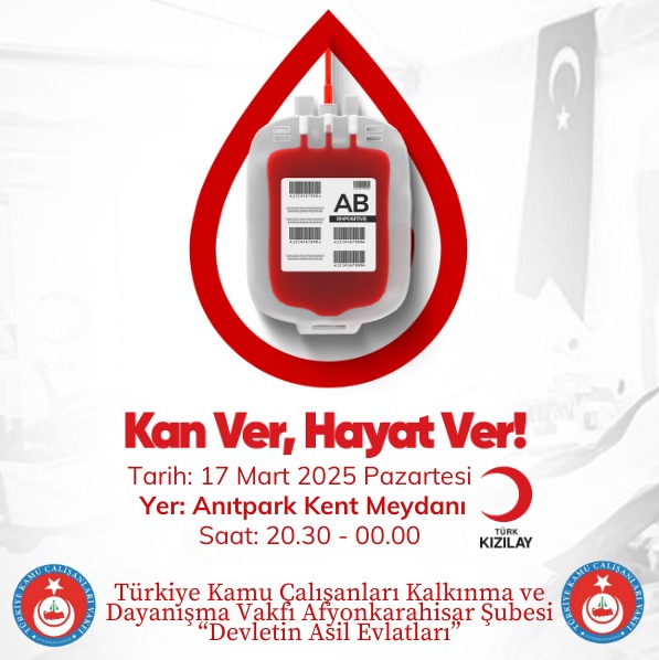 AFYONKARAHİSAR'DA KAN BAĞIŞI KAMPANYASI: "KAN VER, HAYAT VER!"