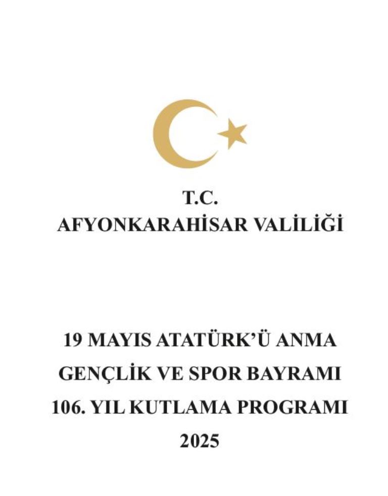 19 MAYIS AFYONKARAHİSAR’DA DOLU DOLU GEÇECEK!