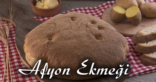 AFYON EKMEĞİ