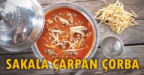 SAKALA ÇARPAN ÇORBA