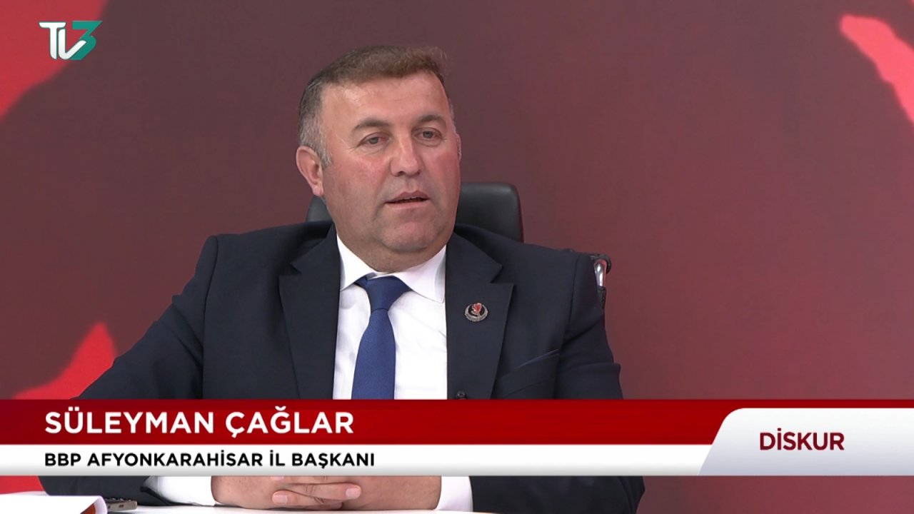 BBP İl Başkanı Süleyman Çağlar: “Terörsüz Türkiye Sürecinin Yanında Değiliz”