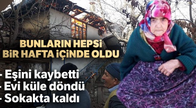 Bir haftada eşini kanserden kaybetti, evi yandı, 78 yaşında yarı felç sokakta kaldı