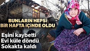 Bir haftada eşini kanserden kaybetti, evi yandı, 78 yaşında yarı felç sokakta kaldı