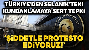 Dışişleri’nden Selanik Başkonsolosluğu görevlisinin aracının kundaklanmasına tepki