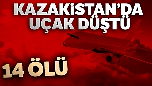 Kazakistan’da uçak düştü: 14 ölü