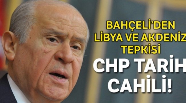 Bahçeli: CHP'nin Hafter'i makul görmesi utanmazlık