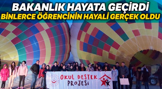 Bakanlık hayata geçirdi binlerce öğrencinin hayali gerçek oldu
