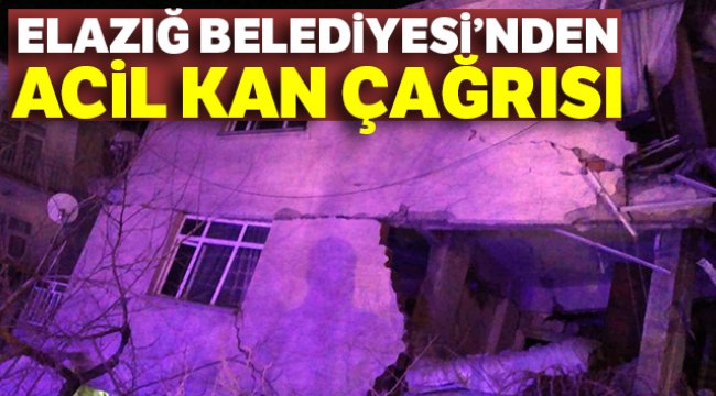 Elazığ Belediyesi’nden acil kan çağrısı