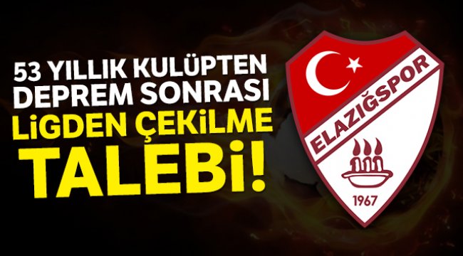 Elazığspor, ligden çekilme talebinde bulunacak