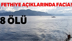 Fethiye açıklarında tekne battı: 8 ölü