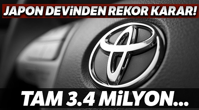 Otomobil devi Toyota araçlarını geri çağırıyor