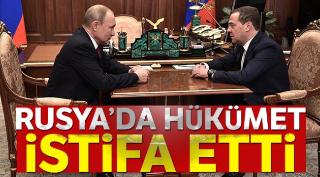 Rusya'da hükümet istifa etti