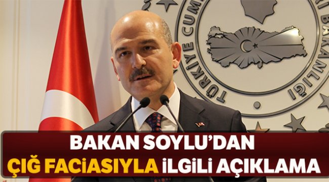 Bakan Soylu: '2 kişi olduğunu değerlendiriyoruz'