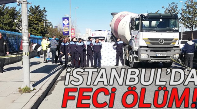 İstanbul&#039;da feci ölüm!