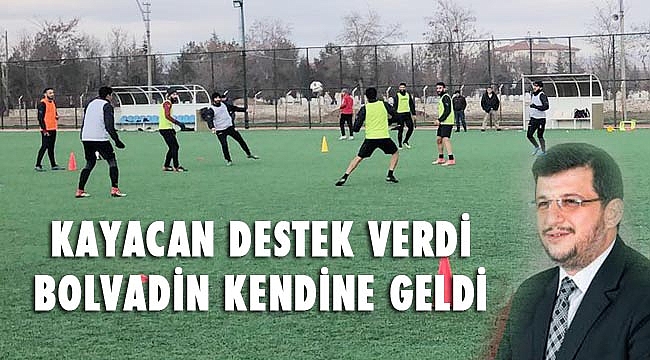 KAYACAN DESTEK VERDİ, BOLVADİN KENDİNE GELDİ