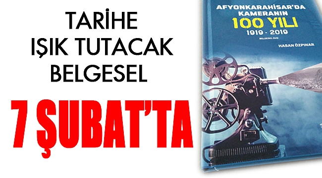 TARİHE IŞIK TUTACAK BELGESEL