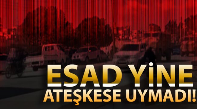 Esad yine ateşkese uymadı