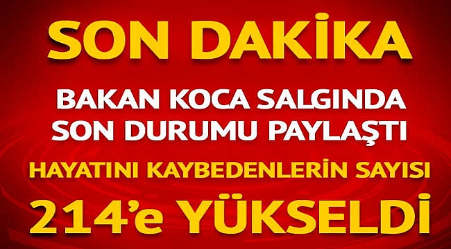HAYATINI KAYBEDENLERİN SAYISI 214'E YÜKSELDİ