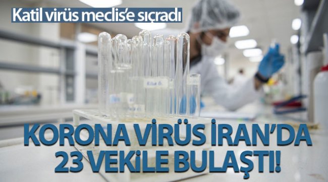 İran’da 23 milletvekili korona virüsüne yakalandı