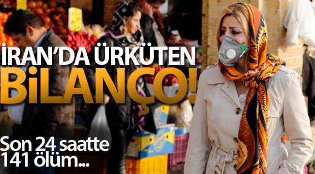 İran’da son 24 saatte korona virüsten 141 kişi hayatını kaybetti