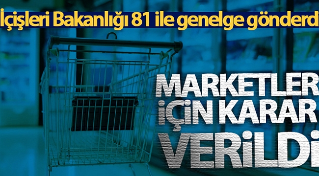 Marketler için karar verildi