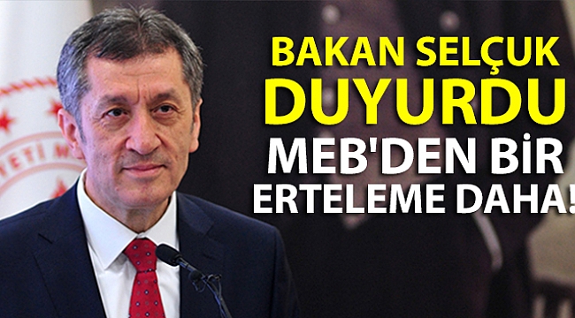 MEB'den bir erteleme daha
