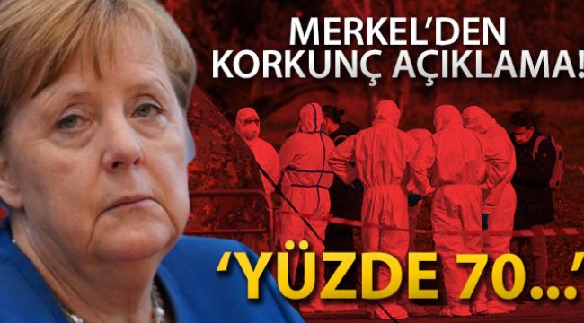 Merkel: 'Almanya'nın yüzde 70'i enfekte olabilir'