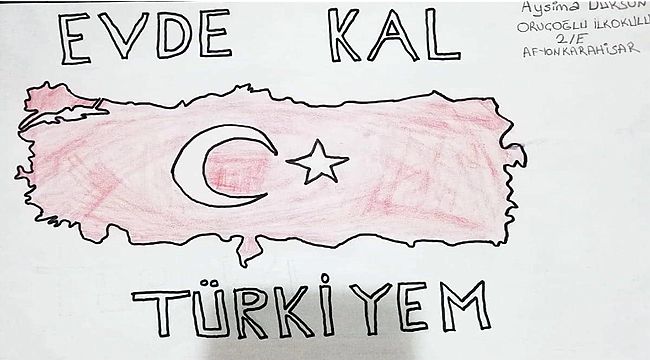 MİNİK ELLERDEN 'EVDE KAL' ÇAĞRISI