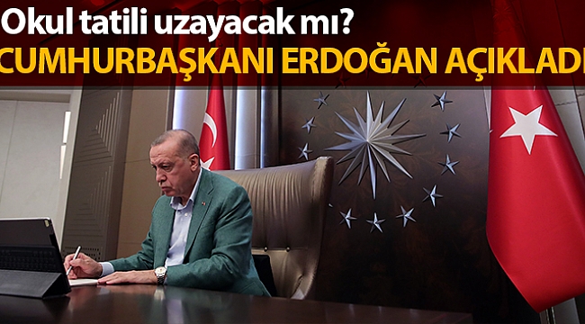OKUL TATİLİ UZAYACAK MI?