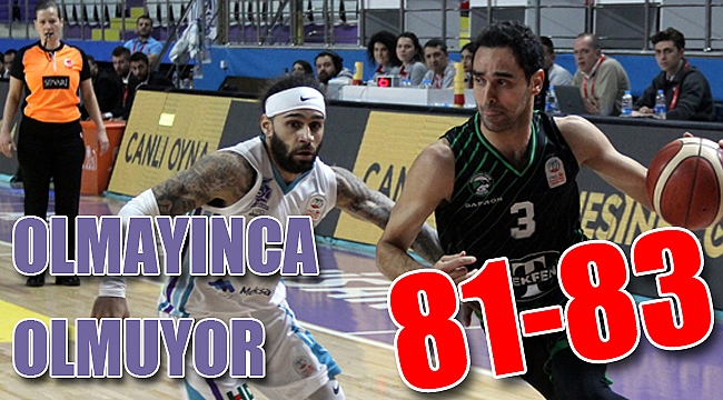 OLMAYINCA OLMUYOR