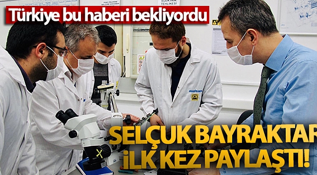 Selçuk Bayraktar ilk kez paylaştı