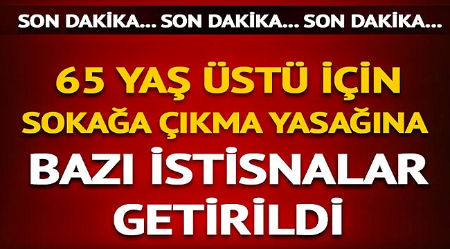 SOKAĞA ÇIKMA YASAĞINA EK GENELGE YAYINLANDI